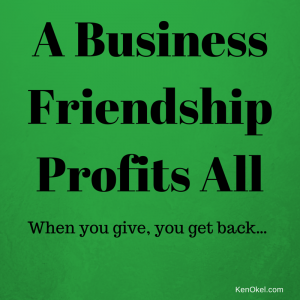 networking, business friendship, it's not personal it's business, Ken Okel, funny leadership speaker in Florida, Productivity expert