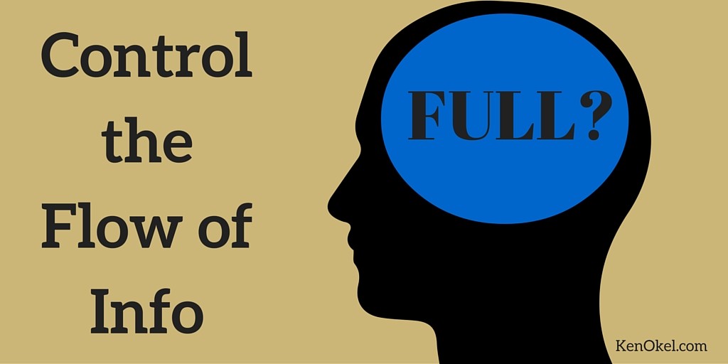 Control the Flow of Info, Productivity Expert Ken Okel, Florida Professional Speaker