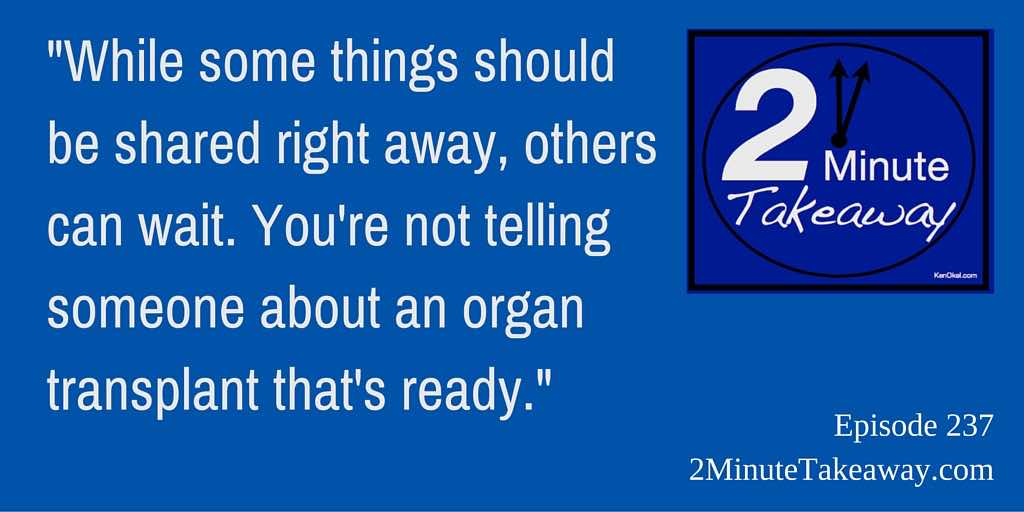 Change the way you send Email,  2 Minute Takeaway Podcast - Ep 237,  Ken Okel Florida Professional Speaker Orlando Miami