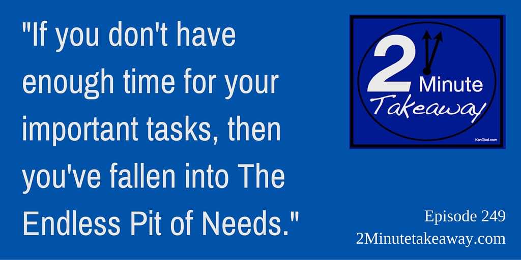 get more done at work - 2 Minute Takeaway Podcast - Ep 249 - Ken Okel Best Professional Speaker Florida Orlando Miami