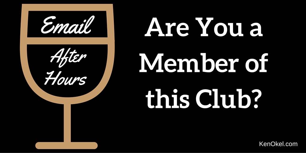 Email after hours , Ken Okel Productivity Expert and Author, Ken Okel Professional Speaker in Florida