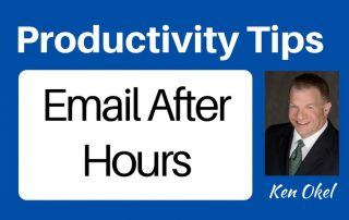 email after hours, productivity tips from Ken Okel, Ken Okel professional speaker in Florida Miami Orlando