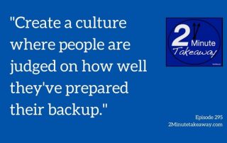 Do you have a good backup, Ken Okel, 2 Minute Takeaway Podcast - Ken Okel professional speaker in Florida