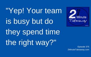 This Process Can Improve Employee Productivity, 2 Minute Takeaway Podcast - Episode 375, Ken Okel, motivational speaker Orlando Miami Florida