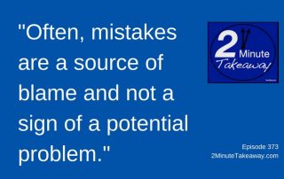 Understanding Mistakes at Work - 2 Minute Takeaway Podcast - Episode 373, Ken Okel, motivational speaker Orlando Miami Florida