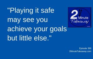 Tips for Setting Higher Goals - 2 Minute Takeaway Podcast, Ken Okel, motivational speaker Orlando Miami Florida