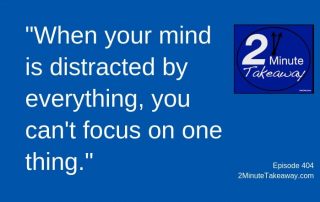 Control Work Distractions, 2 Minute Takeaway Podcast, Ken Okel, motivational speaker Orlando Miami Florida