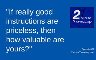 Follow Your Instructions, 2 Minute Takeaway Podcast 457, Ken Okel, motivational keynote speaker Orlando Miami Florida