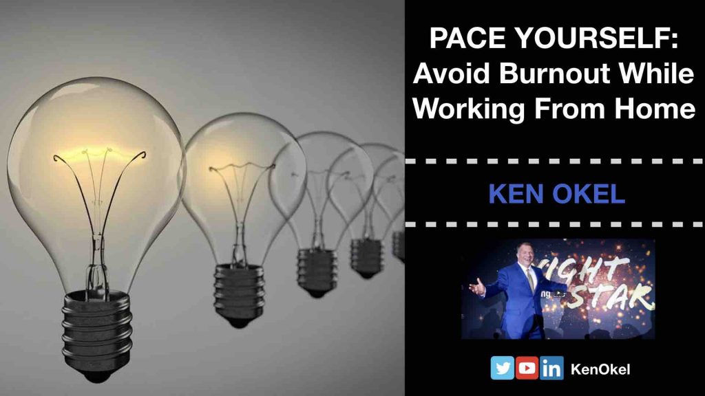 Pace Yourself at Work, Ken Okel, Virtual Presentation