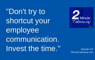 Effective COVID19 Employee Communication, 2 Minute Takeaway Podcast 479, Ken Okel, motivational keynote speaker Orlando Miami Florida