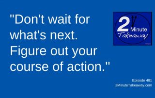 Adjusting to Change at Work, 2 Minute Takeaway Podcast 481, Ken Okel, motivational keynote speaker Orlando Miami Florida