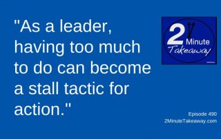 Changing Your Plans at Work, 2 Minute Takeaway Podcast 490, Ken Okel motivational keynote speaker Orlando Miami Florida