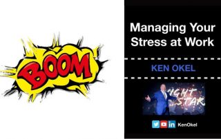 Managing Your Stress at Work, Ken Okel, Motivational Speaker Miami Orlando Florida