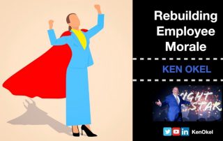 Rebuilding Employee Morale, Ken Okel, Motivational Speaker Miami Orlando Florida