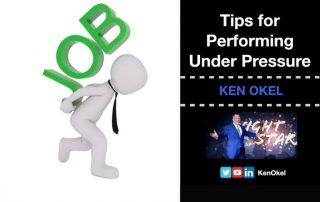 Tips for performing under pressure, Ken Okel, Motivational Leadership Speaker, Miami Orlando Florida