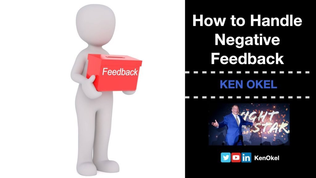 How to Handle Negative Feedback, Ken Okel, virtual presentation, professional speaker Florida