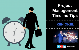 Project Management Timeline Tips, Ken Okel, Motivational Leadership Speaker, Virtual Presentation, Miami Orlando Florida