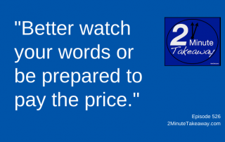 Leadership Communication Mistakes, 2 Minute Takeaway Podcast 526, Ken Okel, motivational keynote speaker Orlando Miami Florida