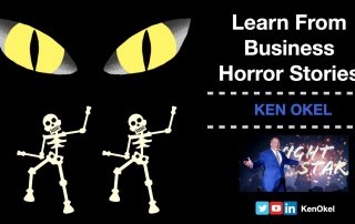 Business Horror Stories, Ken Okel, Professional Speaker Orlando Florida Miami