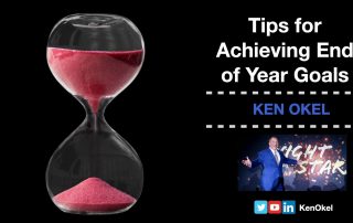 Tips for Achieving End of Year Goals,Ken Okel, Keynote Speaker Orlando Florida Miami