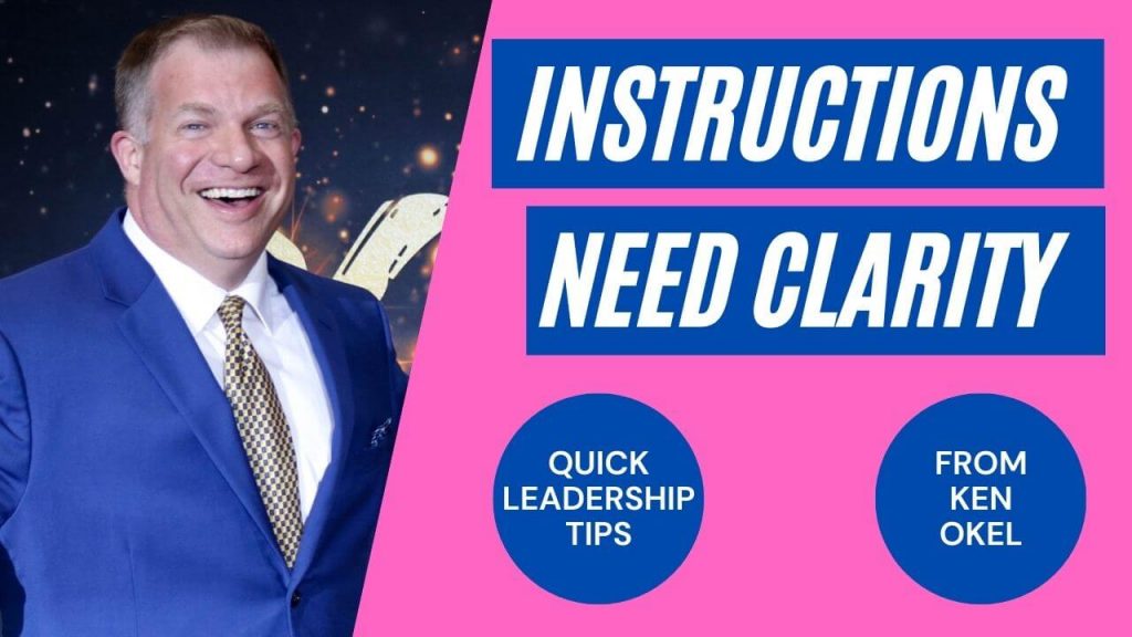 Instructions Need Clarity, Ken Okel, Keynote Speaker Orlando Florida Miami