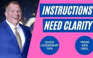 Instructions Need Clarity, Ken Okel, Keynote Speaker Orlando Florida Miami