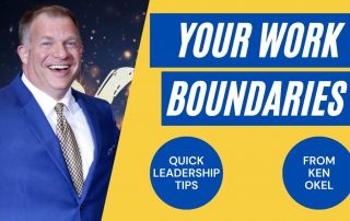 Your Work Boundaries, Ken Okel, Keynote Speaker Orlando Florida Miami