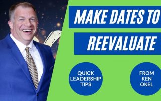 Make Dates to Reevaluate, Ken Okel, Keynote Speaker Orlando Florida Miami