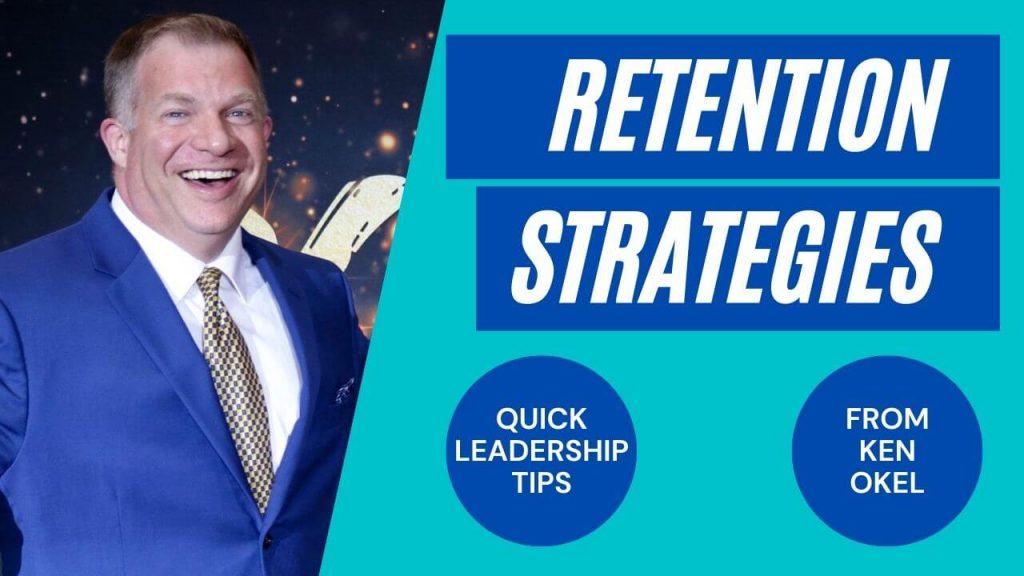 Retention Strategies, Ken Okel, Keynote Speaker Orlando Florida Miami