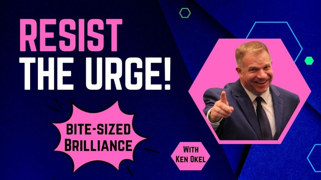 Before You Judge Someone at Work, Bite-Sized Brilliance, Ken Okel, Keynote Speaker Miami Orlando Florida