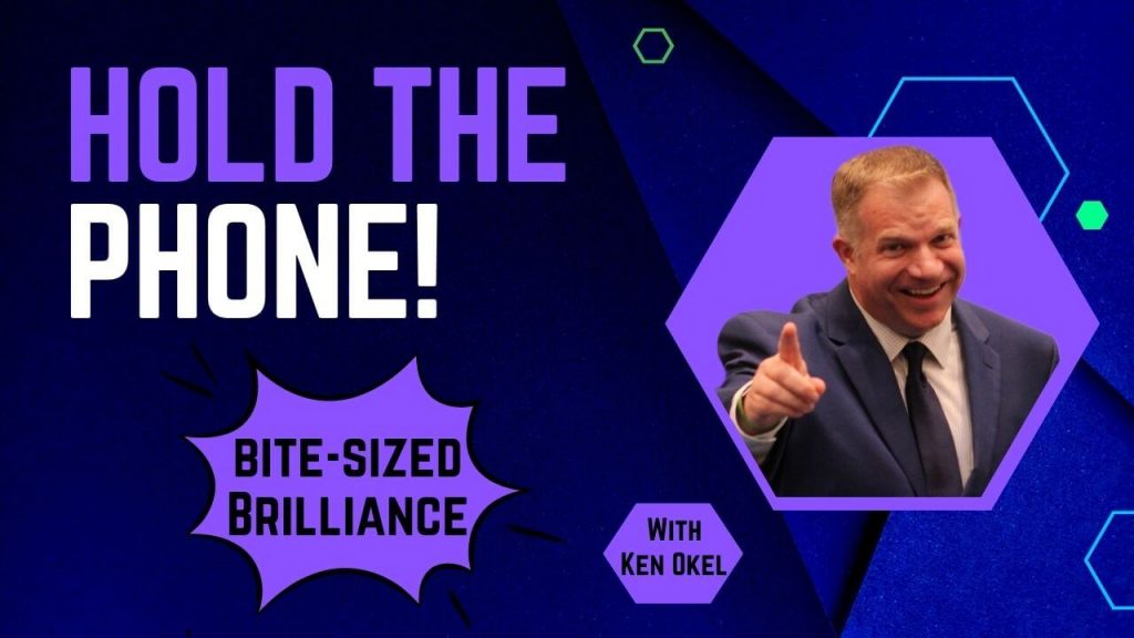 Why You Need to Call Your Business, Bite-Sized Brilliance, Ken Okel, Keynote Speaker Miami Orlando Florida