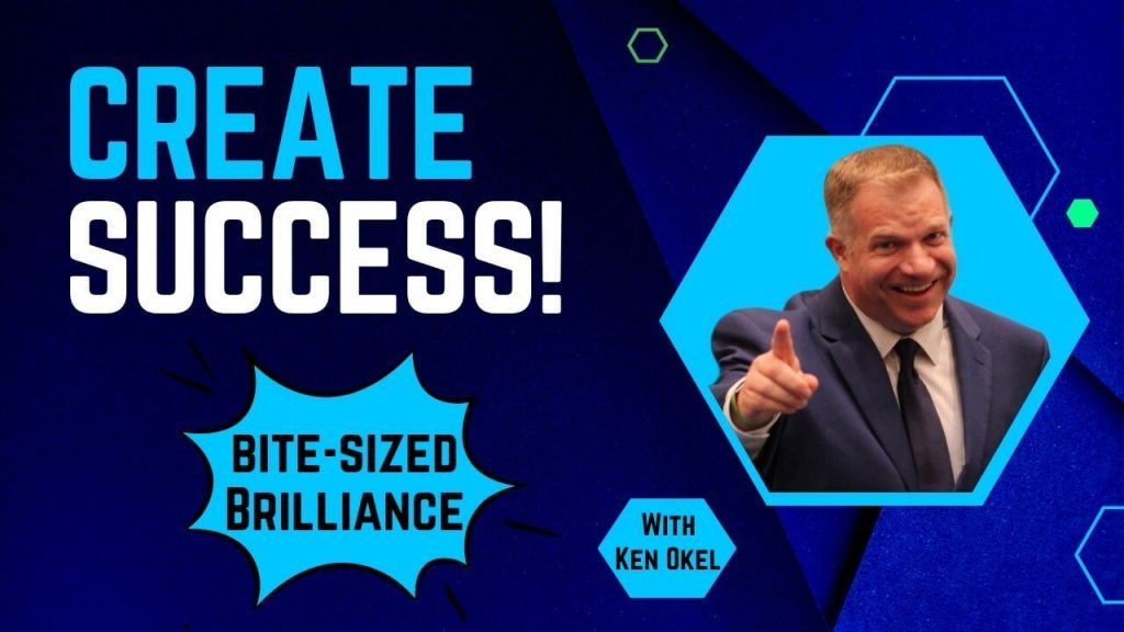 Little Victories During Challenging Times at Work, Bite-Sized Brilliance, Ken Okel, Keynote Speaker Miami Orlando Florida