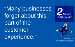 Examples of Good Nonverbal Customer Service, 2 Minute Takeaway Podcast 716, Ken Okel, motivational keynote speaker Orlando Miami Florida